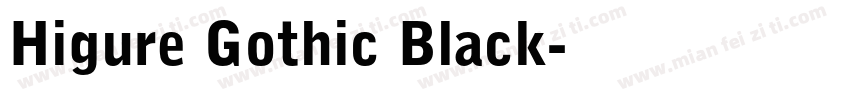 Higure Gothic Black字体转换